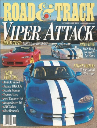 ROAD & TRACK 1995 NOV - VIPERS, F50, MIATA MAKEOVER